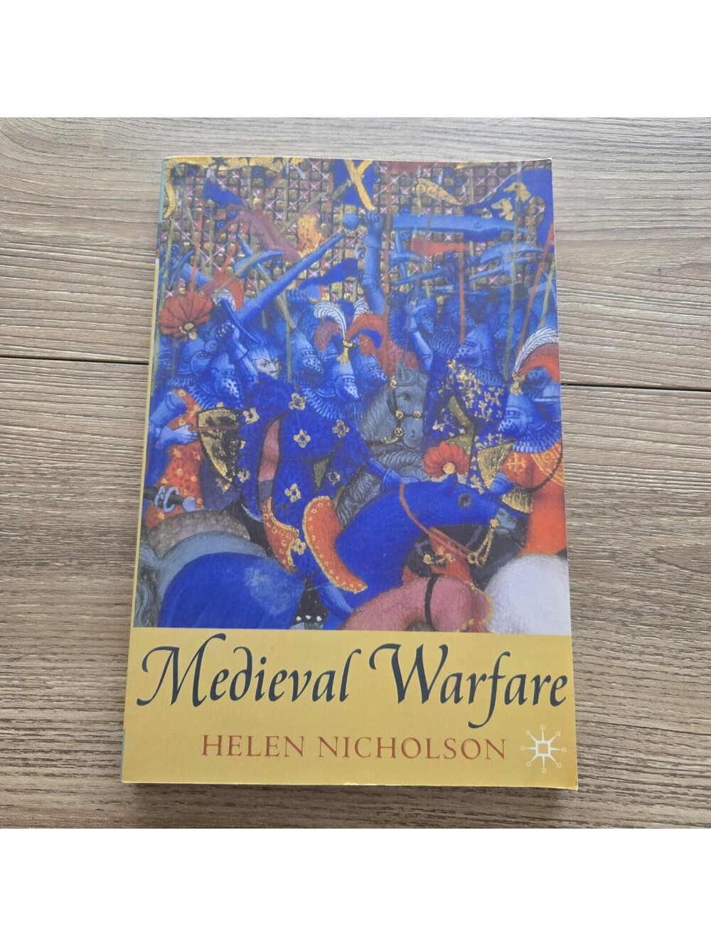 Medieval Warfare Helen Nicholson 2004 Palgrave Knights Military History Europe